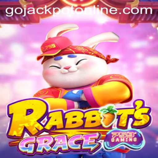 RabbitsGrace: Dive into the Enchanting World of Go Jackpot